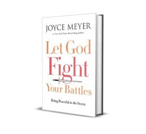 Let God Fight Your Battles - Joyce Meyer