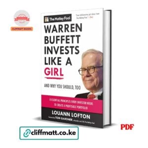 Warren Buffett Invests Like a Girl PDF ebook by LouAnn Lofton – 8 essential investing principles Motley Fool book available on Cliffmatt Books Kenya