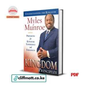 Kingdom Principles by Myles Munroe PDF eBook – Buy Online in Kenya | Cliffmatt Books