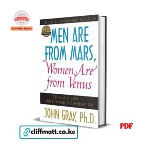 Men Are from Mars Women Are from Venus by John Gray PhD PDF eBook – Buy for Ksh 100 on Cliffmatt Books Kenya