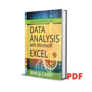Data Analysis with Microsoft Excel: Updated for Office 2007 - Berk And Carey