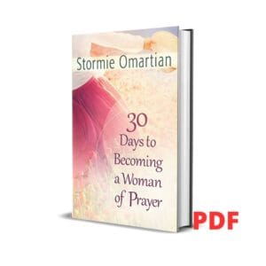 30 Days To Becoming The Woman Of Prayer  -Stormie Omartian