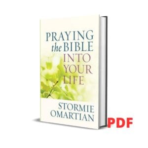 Praying the Bible into Your Life -  Stormie Omartian