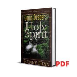 Going Deeper With the Holy Spirit - Benny Hinn