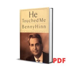 He Touched Me: An Autobiography - Benny Hinn