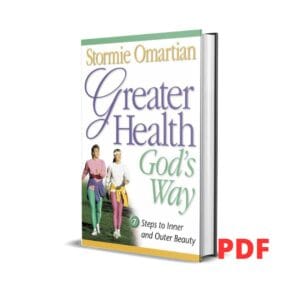 Greater Health God's Way: Seven Steps to Inner and Outer Beauty - Stormie Omartian