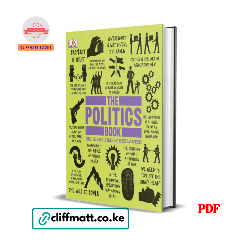 The Politics Book Big Ideas Simply Explained DK Publishing PDF eBook – Buy for Ksh 100 on Cliffmatt Books Kenya