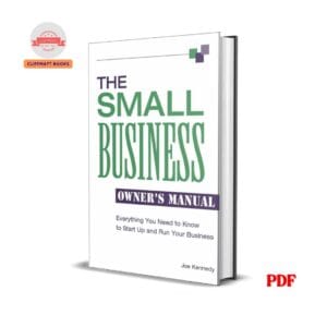 The small business owner's manual- Joe Kennedy