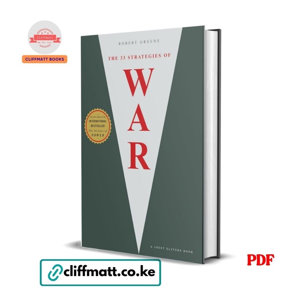The 33 Strategies of War by Robert Greene PDF eBook – Buy for Ksh 100 on Cliffmatt Books Kenya