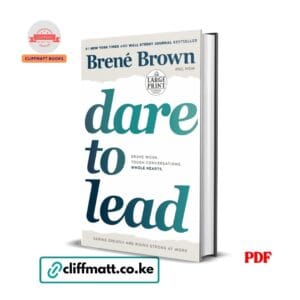 Dare to Lead by Brené Brown PDF eBook – Buy for Ksh 100 on Cliffmatt Books Kenya
