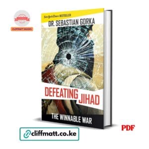 Defeating Jihad The Winnable War by Dr Sebastian Gorka PDF - New York Times Bestseller available at Cliffmatt Books cliffmatt.co.ke