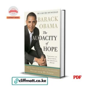 The Audacity of Hope by Barack Obama PDF eBook – Buy for Ksh 100 on Cliffmatt Books Kenya