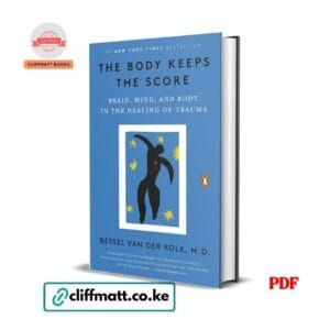 The Body Keeps The Score