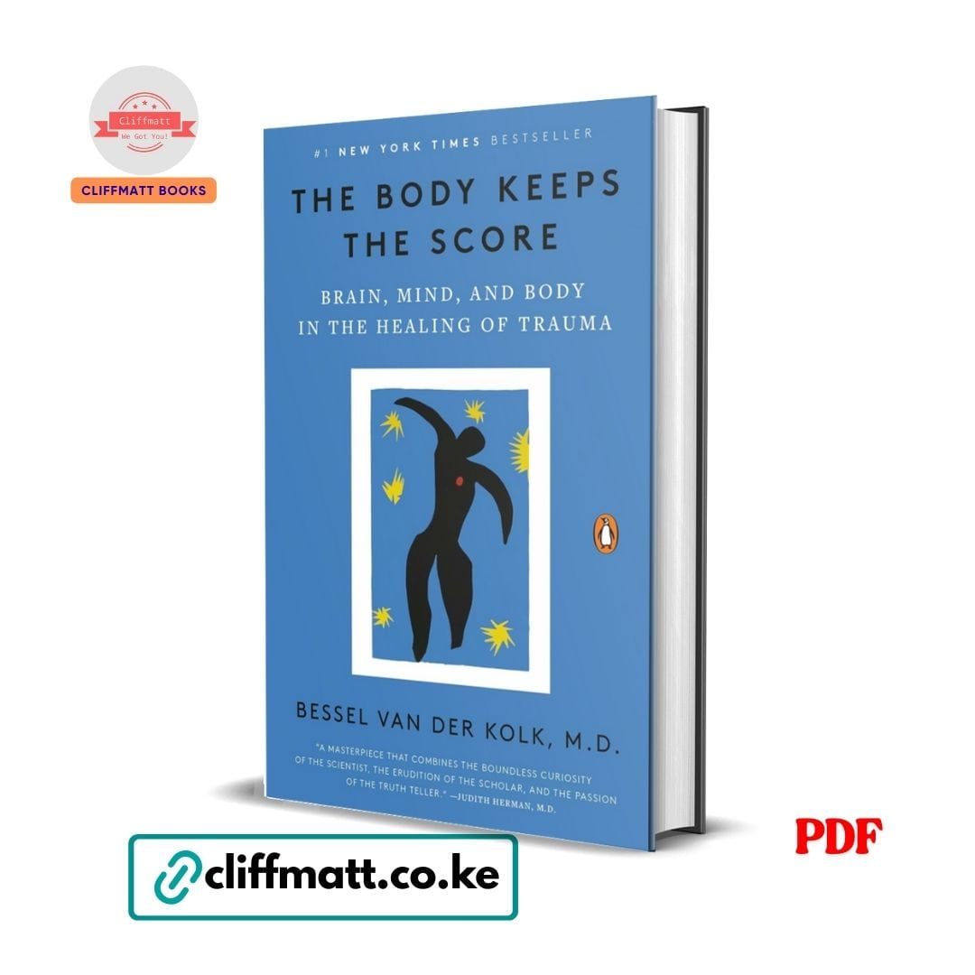 The Body Keeps The Score