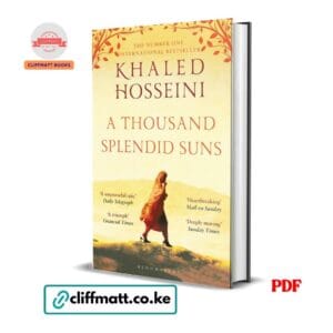 A Thousand Splendid Suns PDF ebook by Khaled Hosseini – number one international bestseller literary fiction novel available on Cliffmatt Books Kenya