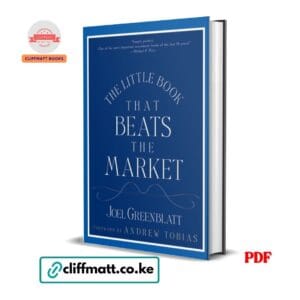 The Little Book That Beats the Market PDF ebook by Joel Greenblatt – Magic Formula investing strategy book available on Cliffmatt Books Kenya