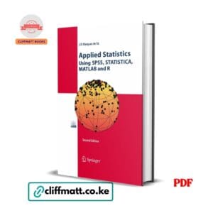 Applied Statistics Using SPSS STATISTICA MATLAB and R PDF ebook by JP Marques de Sa – Springer Second Edition statistics textbook available on Cliffmatt Books Kenya