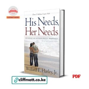 His Needs, Her Needs : Building an Affair-Proof Marriage Pdf Download