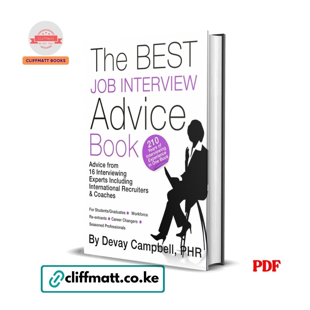The Best Job Interview Advice Book by Devay Campbell PHR – PDF available on Cliffmatt Books Kenya