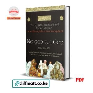No God but God The Origins Evolution and Future of Islam by Reza Aslan PDF - New edition fully revised and updated available at Cliffmatt Books cliffmatt.co.ke