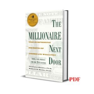 The Millionaire Next Door - Thomas J. Stanley