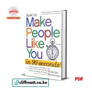 How to Make People Like You in 90 Seconds or Less - Nicholas Boothman