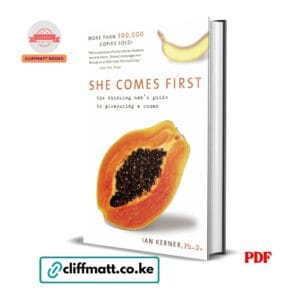 She comes first:the thinking man's guide to pleasuring a woman- Ian Kerner