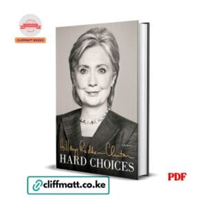 Hard Choices: A Memoir - Hillary Clinton