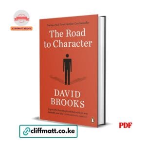 The Road to Character - David Brooks