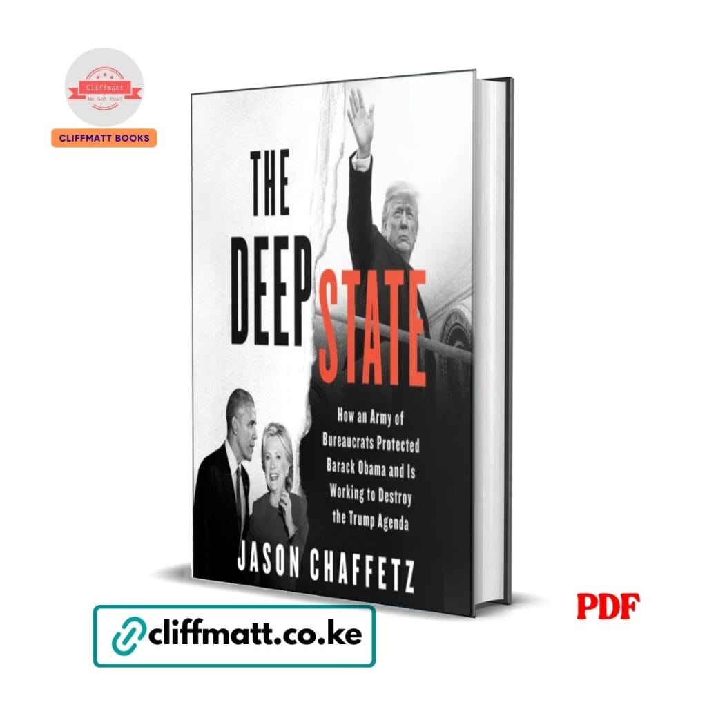 The Deep State by Jason Chaffetz PDF eBook – American Politics and Government Book available on Cliffmatt Books Kenya