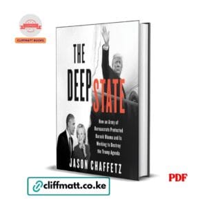 The Deep State by Jason Chaffetz PDF eBook – American Politics and Government Book available on Cliffmatt Books Kenya