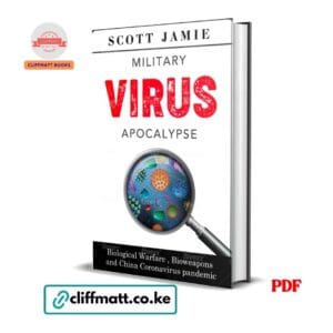 Military Virus Apocalypse Biological Warfare Bioweapons and Coronavirus Pandemic by Scott Jamie PDF – Available at Cliffmatt