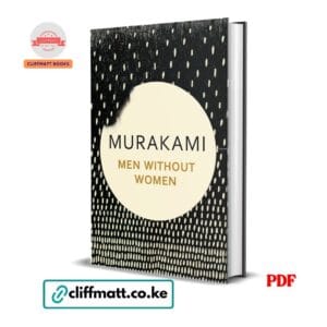 Men Without Women by Haruki Murakami PDF – Short Story Collection Available at Cliffmatt Books Kenya