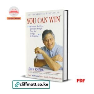 You Can Win A Step by Step Tool for Top Achievers by Shiv Khera PDF – International Bestseller Available at Cliffmatt Books Kenya
