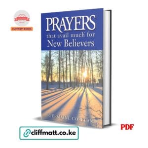 Prayers That Avail Much for New Believers by Germaine Copeland PDF – Christian Prayer Guide Available at Cliffmatt Books Kenya