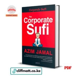 The Corporate Sufi by Azim Jamal PDF – Spiritual Leadership and Business Book Available at Cliffmatt Books Kenya