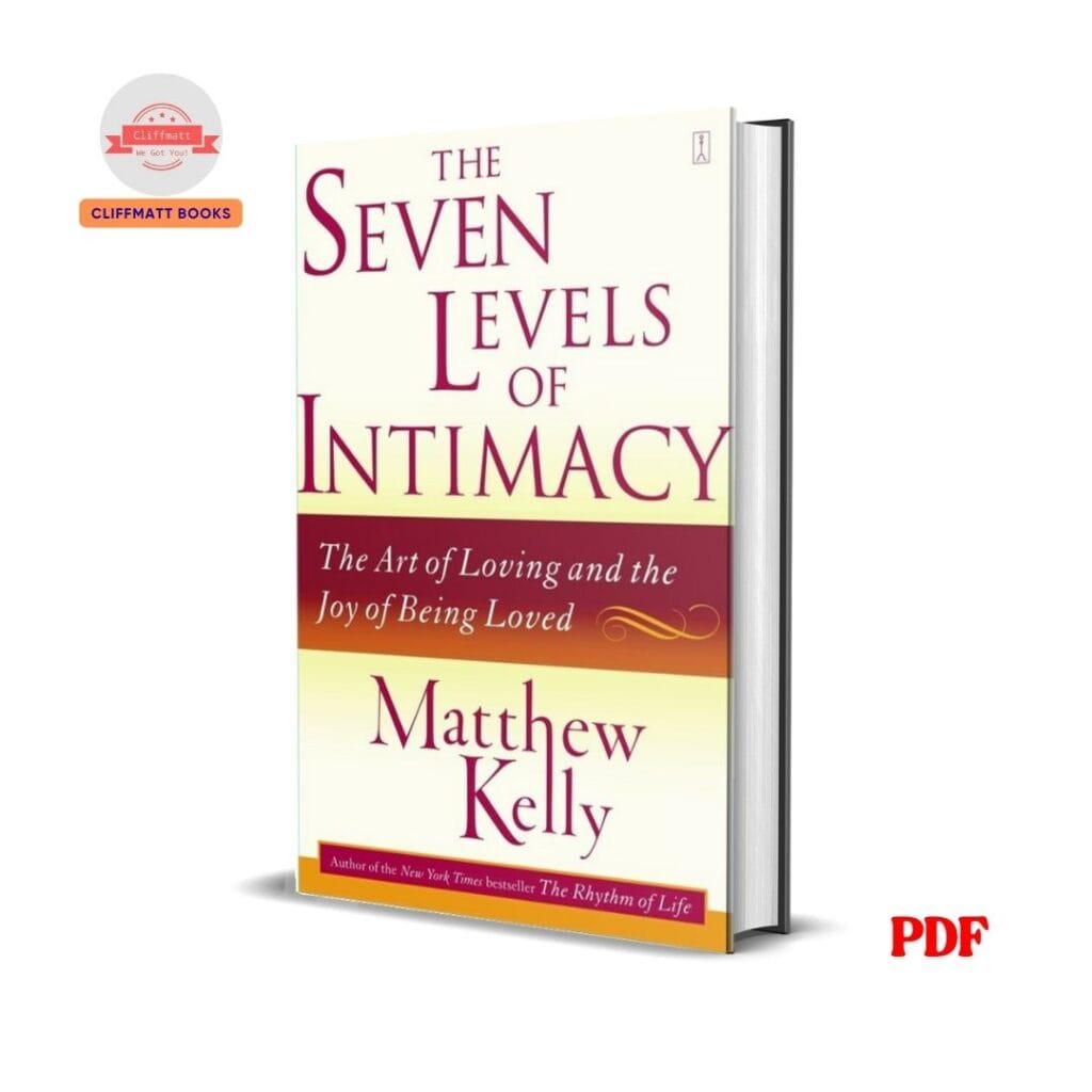 The seven levels of intimacy - Matthew Kelly