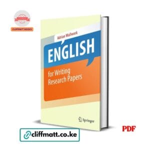 English for Writing Research Papers by Adrian Wallwork PDF eBook – Springer Publisher Academic Research Writing Guide – Buy for Ksh 100 on Cliffmatt Books Kenya