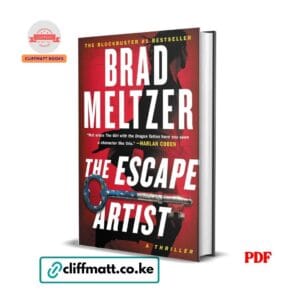 The Escape Artist PDF eBook by Brad Meltzer – Blockbuster Number One Bestseller Thriller Novel Praised by Harlan Coben, available on Cliffmatt Books Kenya at Ksh 100