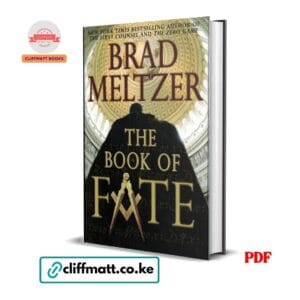 The Book of Fate PDF eBook by Brad Meltzer – NYT Bestselling Freemason Presidential Conspiracy Thriller Novel, available on Cliffmatt Books Kenya at Ksh 100