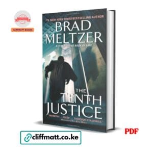 The Tenth Justice PDF eBook by Brad Meltzer – Number One NYT Bestselling Author Supreme Court Legal Thriller Debut Novel Washington Post Recommended, available on Cliffmatt Books Kenya at Ksh 100