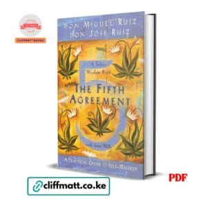 The Fifth Agreement PDF – don Miguel Ruiz | Ksh 100 | Cliffmatt Books Kenya