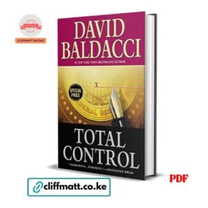 Total Control by David Baldacci PDF eBook – #1 New York Times Bestselling Thriller – Buy for Ksh 100 on Cliffmatt Books Kenya