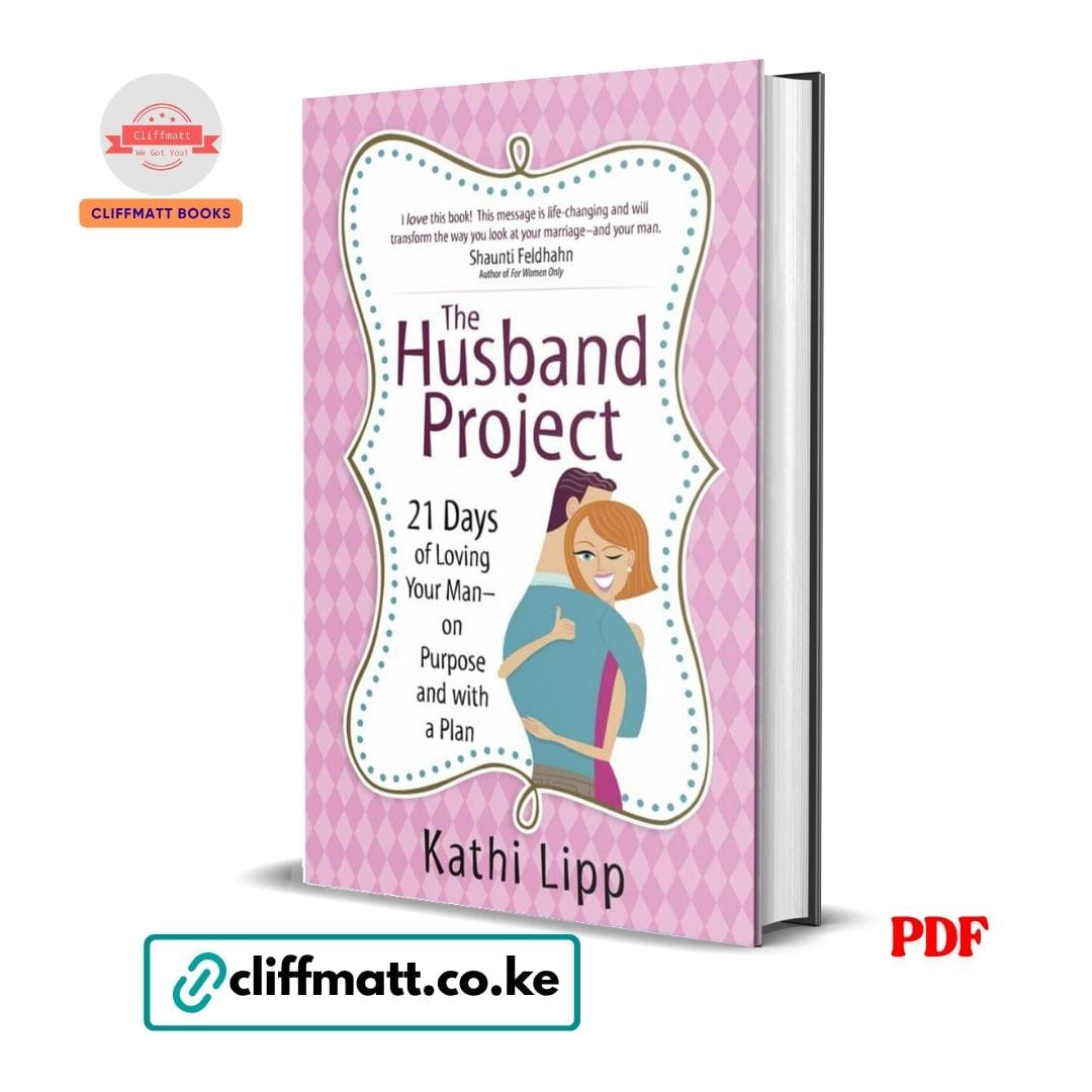 The Husband Project: 21 Days of Loving Your Man on Purpose and with a Plan - Kathi Lipp 1 The Husband Project: 21 Days of Loving Your Man on Purpose and with a Plan - Kathi Lipp