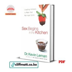 Sex Begins in the Kitchen - Dr. Kevin Leman