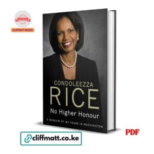 No Higher Honour - Condeleezza Rice