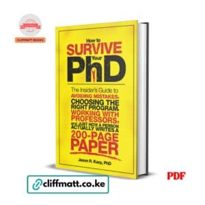 How to Survive Your PhD