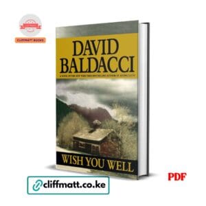 Wish You Well by David Baldacci PDF eBook – Historical Family Saga Virginia Mountains – Buy for Ksh 100 on Cliffmatt Books Kenya