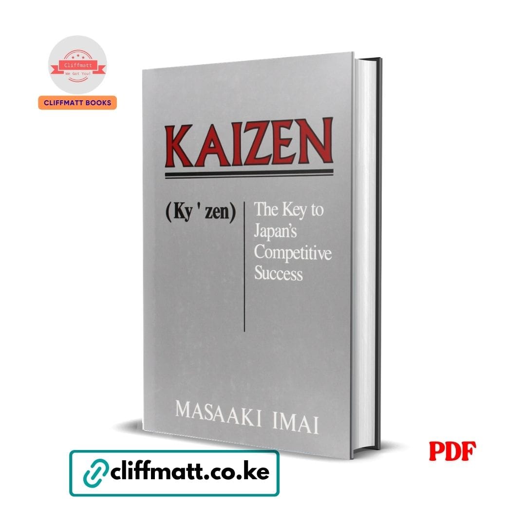 Kaizen: The Key To Japan's Competitive Success - Imai Masaaki 1 Kaizen: The Key To Japan's Competitive Success - Imai Masaaki