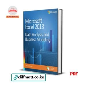 Microsoft Excel 2013 : Data Analysis and Business Modeling - Wayne Winston